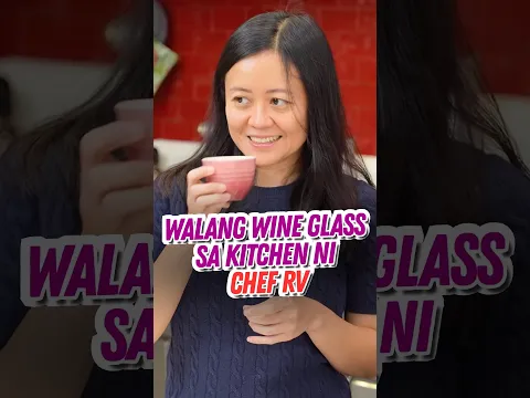 WALANG WINE GLASS SA KITCHEN NI CHEF RV??? 😂