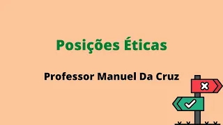 10º - Posições Éticas (subjetivismo, relativismo e objetivismo) + 100 exercícios