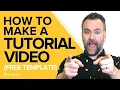 Follow These 7 Steps to Make a Great Tutorial