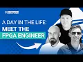 A Day in the Life Meet the FPGA Engineer Inside the Logic Ep 5
