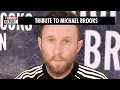 Michael Brooks Rest in Power 1983 - 2020
