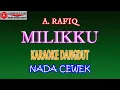 Download Lagu KARAOKE DANGDUT MILIKKU - A. RAFIQ (COVER) NADA CEWEK Gm