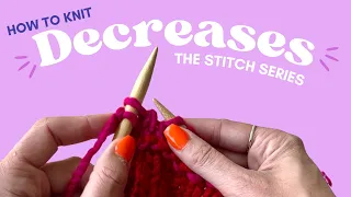How To Knit Decrease Stitches