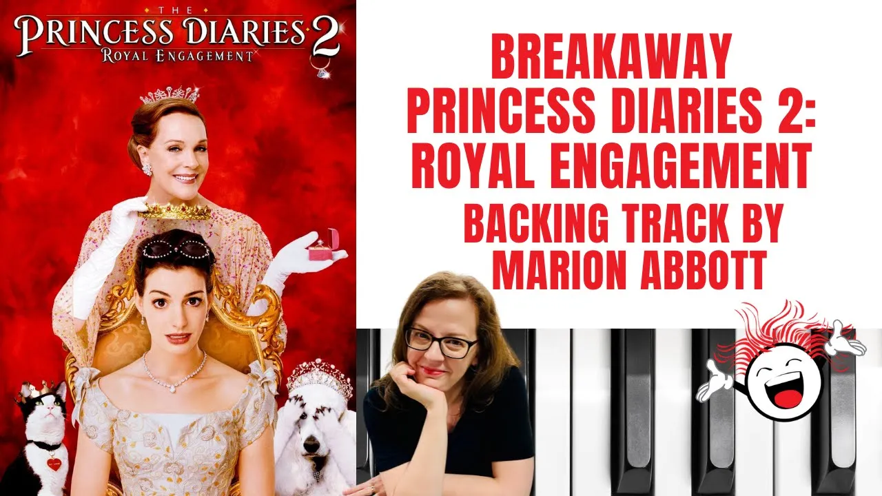Breakaway (Princess Diaries 2: Royal Engagement 👸) - Accompaniment 🎹*Bminor*