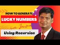Recursively Finding Lucky Numbers in Java Step-by-Step Tutorial using Recusion
