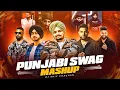 Download Lagu Punjabi Swag Mashup | Dj Shiv Chauhan | Sidhu Moose wala | Karan Aujla | Shubh | Parmish Verma