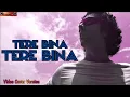 Download Lagu Tere Bina Lagta Nahi Jiya l Video Cover Version l