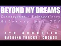 Download Lagu BEYOND MY DREAMS - Sunwoojunga | Extraordinary Attorney Woo OST | Acoustic Karaoke | Chords