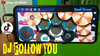 Download DJ FOLLOW YOU | REAL DRUM COVER MP3