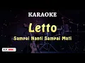 KARAOKE | Letto - Sampai Nanti Sampai Mati
