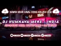 Download Lagu DJ SEBATS RMX • DJ HUMNAVA MERE - INDIA MENGKANE FULLBASS || FYP VIRAL TIKTOK 2023