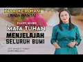 Download Lagu KARAOKE || Mata Tuhan Menjelajah Seluruh Bumi || Cipt.Vincent Taran