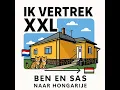Vlog 39 - De onthulling van het gastenverblijf, Ben en Sas - Ik vertrek Hongarije
