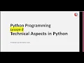 Python Beginner Lesson 8 - Technical Aspects