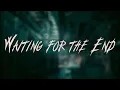 Download Lagu Linkin Park - Waiting for the End | Lyrics