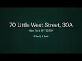70 Little West St 30A