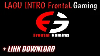 Download LAGU INTRO FRONTAL GAMING!!! + LINK DOWNLOAD (Mazor Lazer - Cold Water) MP3