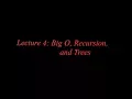 Lecture 4 Big O Recursion and Trees
