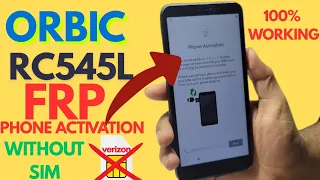 Orbic RC545L Frp Bypass Rc 545L Phone Activation Without Sim Without Pc 2025 Working method
