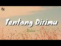 Download Lagu Lirik Lagu Tentang Dirimu - Raisa (Lyrics Music)