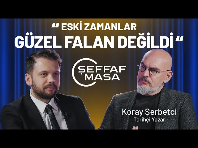 Kral 14. Louis'den Daha Konforlu Yaşıyoruz! Gerçek Tarih ile Yüzleşin | Koray Şerbetçi