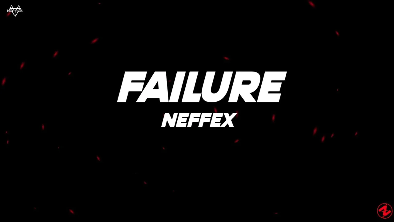 NEFFEX - Failure (Lyrics)