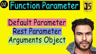 Function Parameters in JS Default Rest Parameter and arguments Object Explained