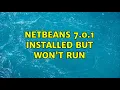 Ubuntu Netbeans 7 0 1 installed but won t run 4 Solutions