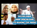 Lagu Pembohong besar !!! Wajah habib mirip dengan nabi -gus Abbas Buntet
