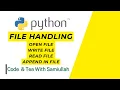 File Handling in Python Python File Handling Python tutorials for beginners