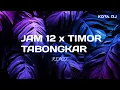 Download Lagu DJ JAM 12 X TIMOT TABONGKAR ( AY KAJA ) #dj