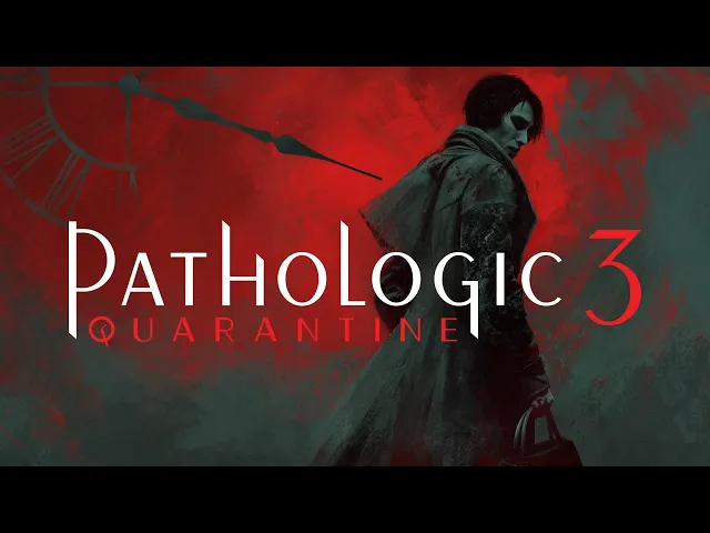 Pathologic 3: Quarantine | Релизный трейлер