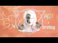 GHASTLY x BROHUG - Get Down