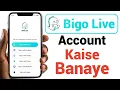 How to Create Account on Bigo Live Account || Bigo live account kaise banaye