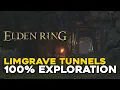Elden Ring Limgrave Tunnels 100 Exploration Walkthrough All Items Secrets