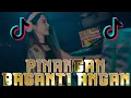 Download Lagu DJ PINANGAN BAGANTI ANGAN || ANGGAN ADIAK NAN DENAI RASOKAN || DJ TERBARU 2K24