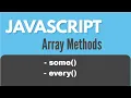JavaScript Array Methods some every