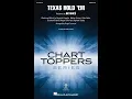 Lagu Texas Hold 'Em by Beyoncé (SATB Choir) - Arranged by Roger Emerson