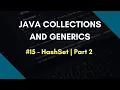 Java Collections and Generics 15 HashSet in Java Part 2
