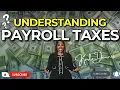 Payroll Taxes Everything you need to know 2023