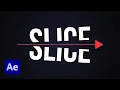 How to Create a Text Slice Effect in After Effects Step by Step Tutorial