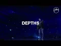 Download Lagu Depths - Hillsong Worship