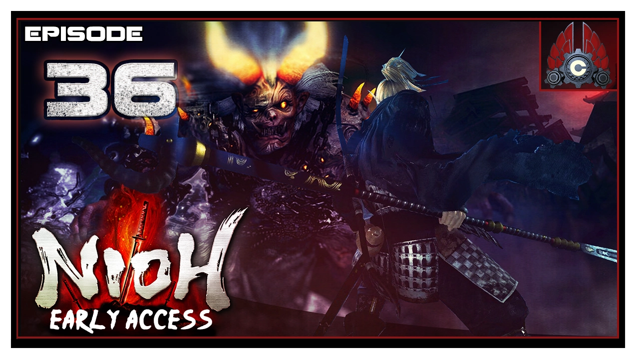 Let's Play Nioh Early Access (No Cutscenes) With CohhCarnage - Episode 36