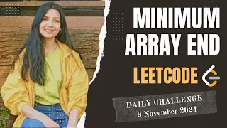 3133 Minimum Array End Leetcode Daily POTD 9 Nov 2024 Medium Java Hindi
