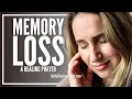 Prayer For Memory Loss Prayers For Memory Loss Power Retention