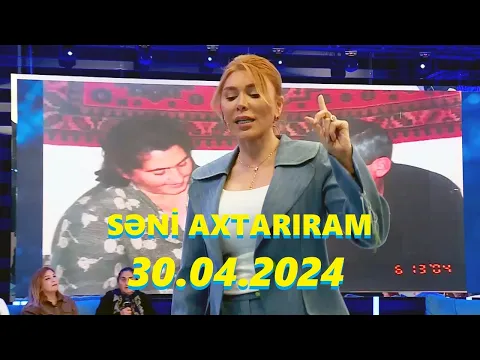 Download MP3 Səni axtarıram 30.04.2024 Tam veriliş / Seni axtariram 30.04.2024 Tam verilish