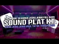 Download Lagu DJ SOUND JJ PLAT KT V4 COCOK BUAT DI KAMAR MENGKANE JEDAG JEDUG VIRAL TIKTOK TERBARU 2024 !!