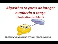 12 Algorithm to Guess an integer number in a range in python explained in Tamil