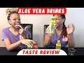 Taste Review ALOE VERA DRINKS Surprising Reaction