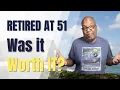Download Lagu Retired Early at 51 - Was it Worth It?